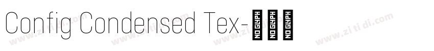 Config Condensed Tex字体转换